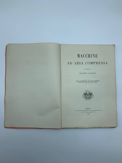 Macchine ad aria compressa... Estratto dall'Enciclopedia delle arti e industrie...